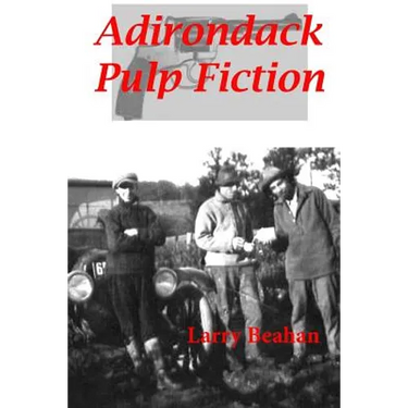 Adirondack Pulp Fiction