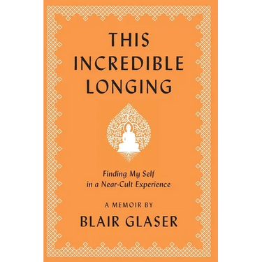 This Incredible Longing