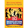 3D Coaching: Suggestions for a New Approach