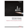 DMD Digital Lithography Optimization Technology: Integration of Advanced Algorithms and Models