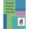 Fourth Position Shifting Exercises for the Cello