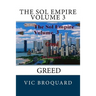 The Sol Empire Volume 3 Greed