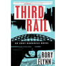 Third Rail: An Eddy Harkness Novel