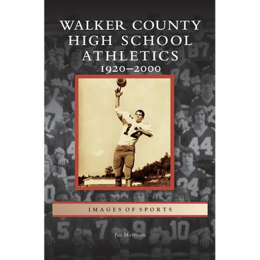 Walker County High School Athletics: 1920-2000