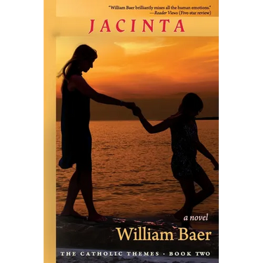 Jacinta: A Novel (The Catholic Themes, Book Two)