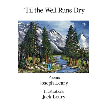 'Til the Well Runs Dry