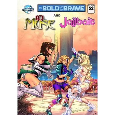 Bold and the Brave #52
