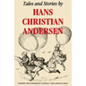 Tales and Stories by Hans Christian Andersen