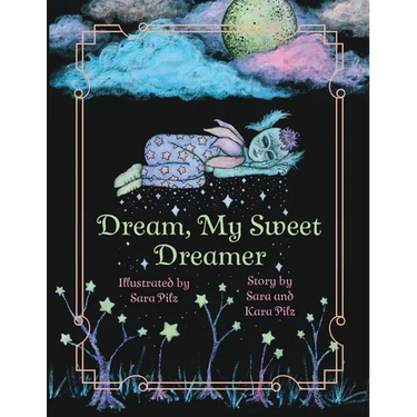 Dream, My Sweet Dreamer