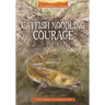 Catfish Noodling Courage