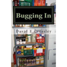 Bugging In