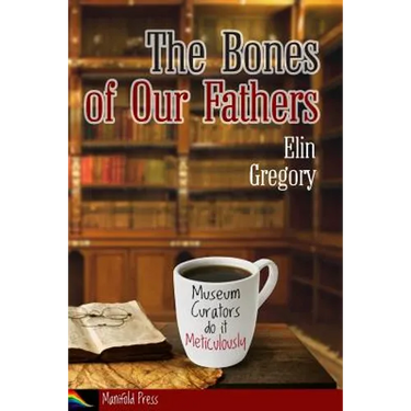 The Bones of Our Fathers