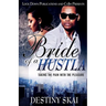 Bride Of A Hustla: Taking The Pain With The Pleasure