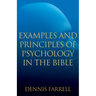 Examples and Principles of Psychology in the Bible