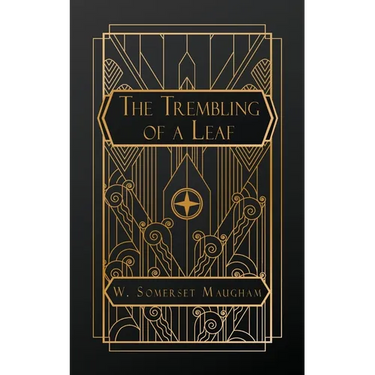 The Trembling of a Leaf: Little Stories of the South Sea Islands