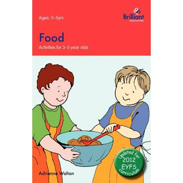 Food: Activities for 3-5 Year Olds - 2nd Edition