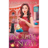 With Scream and Sugar: The Vampire Tea Room Magical Mysteries