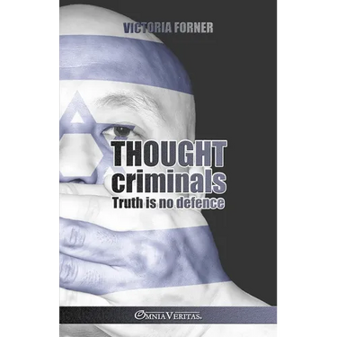 Thought criminals: Truth is no defense