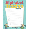 Alphabet Tracing Books: Letter Tracing Book for Preschoolers: Letter Tracing Book, Practice For Kids, Ages 3-5, Alphabet Writing Practice