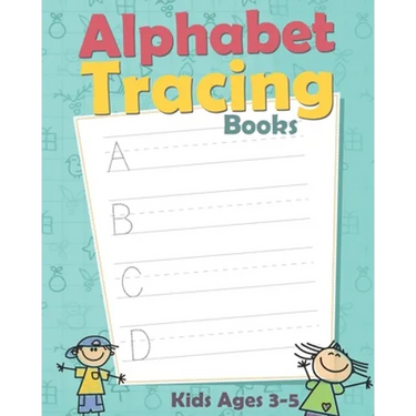 Alphabet Tracing Books: Letter Tracing Book for Preschoolers: Letter Tracing Book, Practice For Kids, Ages 3-5, Alphabet Writing Practice