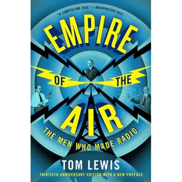 Empire of the Air: The Men Who Made Radio