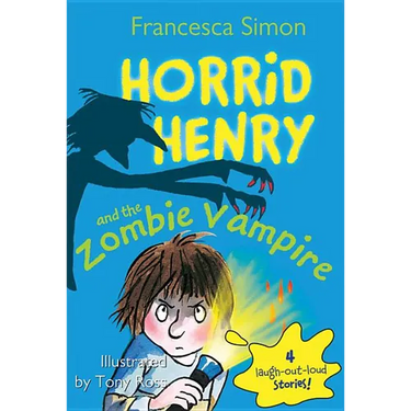Horrid Henry and the Zombie Vampire