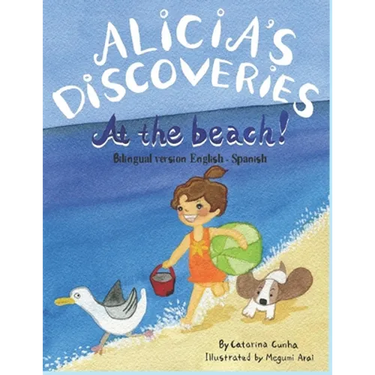 Alicia's Discoveries at the beach! Bilingual version English-Spanish