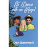 To Dance with an Angel