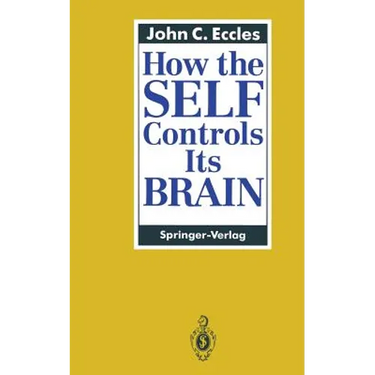 How the Self Controls Its Brain