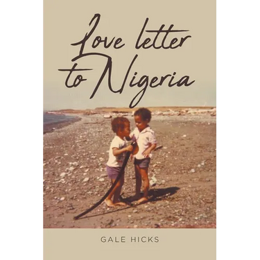 Love letter to Nigeria