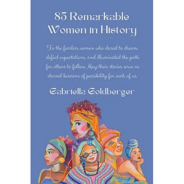 85 Remarkable Women in History