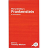 Mary Shelley's Frankenstein: A Routledge Study Guide and Sourcebook