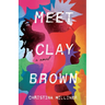 Meet Clay Brown