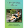 It's All About Shoes