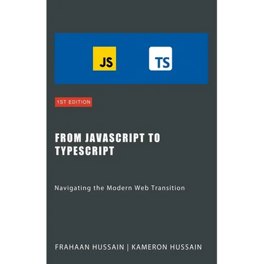 From JavaScript to TypeScript: Navigating the Modern Web Transition
