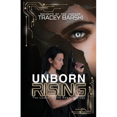 Unborn Rising: The Leader & The Rebel Duology