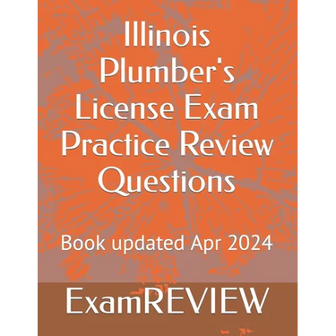 Illinois Plumber's License Exam Practice Review Questions