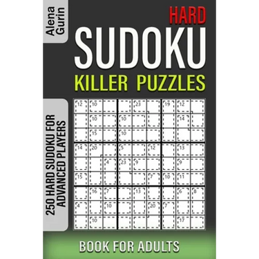 Hard Sudoku Killer Puzzles Book for Adults: 250 Hard Sudoku For Advanced Players