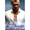 Lucky Billionaire Complete Series: An Alpha Billionaire Romance
