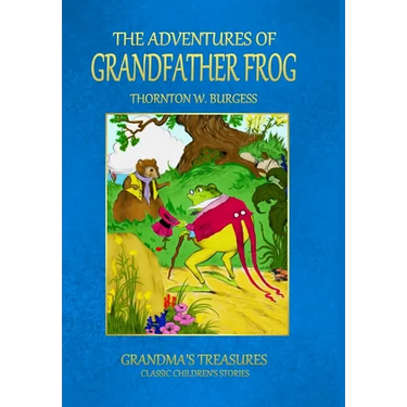 The Adventures of Grandfather Frog