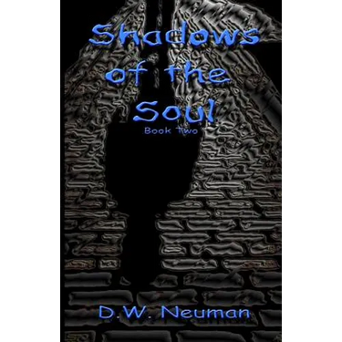 Shadows of the Soul: Book Two