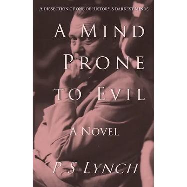 A Mind Prone to Evil