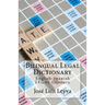 Bilingual Legal Dictionary: English-Spanish Legal Glossary