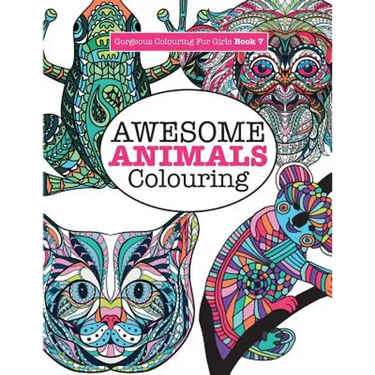 Gorgeous Colouring for Girls - Awesome Animals Colouring