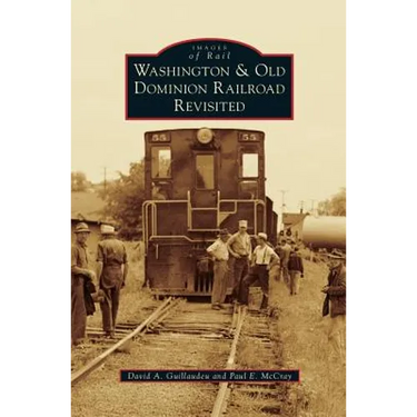 Washington & Old Dominion Railroad Revisited