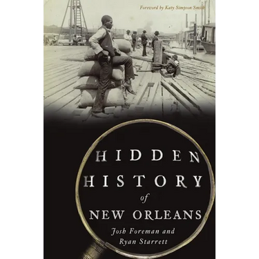 Hidden History of New Orleans