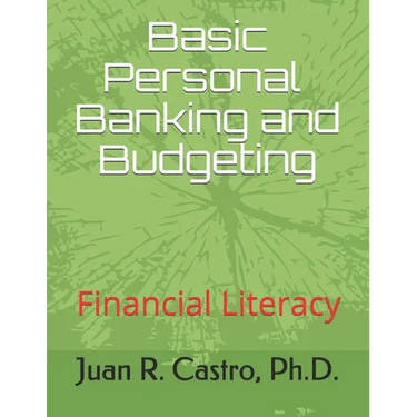 Basic Banking and Budgeting: Financial Literacy