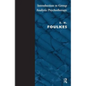 Introduction to Group-Analytic Psychotherapy: Studies in the Social Integration of Individuals and Groups