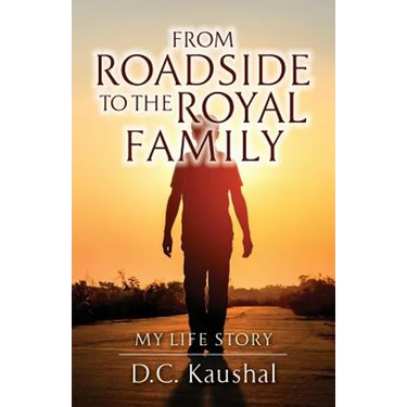 From Roadside to the Royal Family: My Life Story