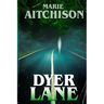 Dyer Lane